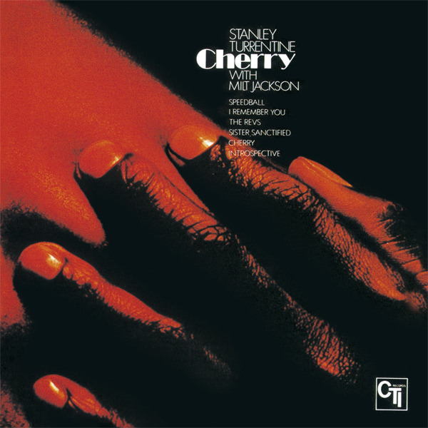 Stanley Turrentine with Milt Jackson – Cherry (1972/2013) [e-Onkyo FLAC 24bit/192kHz]