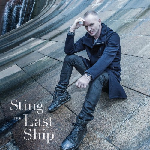 Sting - The Last Ship {Version Deluxe} (2013) [Qobuz FLAC 24bit/96kHz]