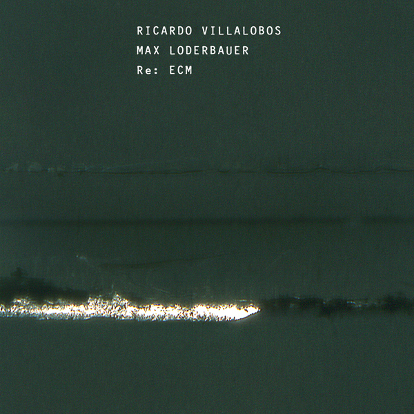 Ricardo Villalobos, Max Loderbauer - Re: ECM (2011) [Qobuz FLAC 24bit/44,1kHz]