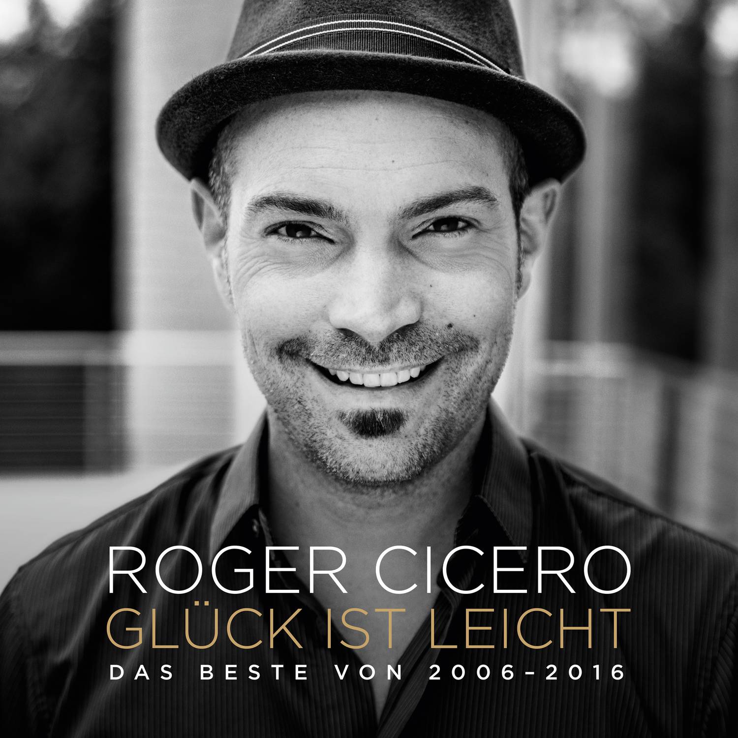 Roger Cicero – Gluck ist leicht: Das Beste von 2006-2016 (2017) [AcousticSounds FLAC 24bit/44,1kHz]