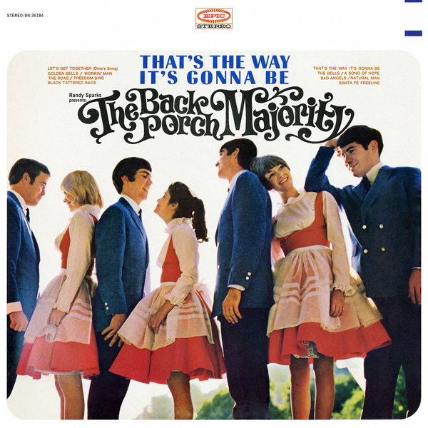 The Back Porch Majority - Thats the Way Its Gonna Be (1966/2016) [HDTracks FLAC 24bit/192kHz]