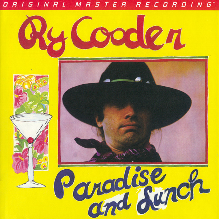 Ry Cooder - Paradise And Lunch (1974) [MFSL 2017] {SACD ISO + FLAC 24bit/88,2kHz}