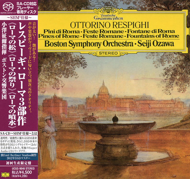 Seiji Ozawa, Boston Symphony Orchestra - Ottorino Respighi: Pini di Roma, Feste Romane, Fontane di Roma (1979/2012) {SACD ISO + FLAC 24bit/88,2kHz}