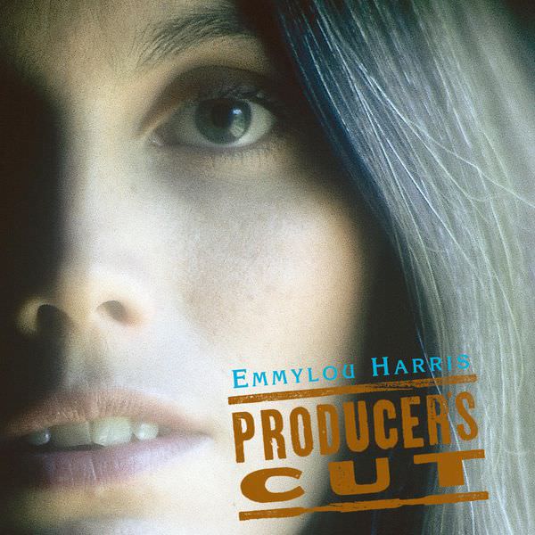 Emmylou Harris - Producer’s Cut (2002/2012) [FLAC 24bit/96kHz]