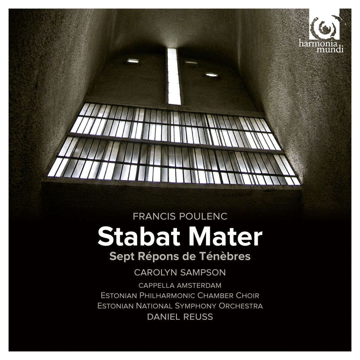 Carolyn Sampson, Cappella Amsterdam & Daniel Reuss - Poulenc: Stabat Mater (2014) [Qobuz FLAC 24bit/96kHz]