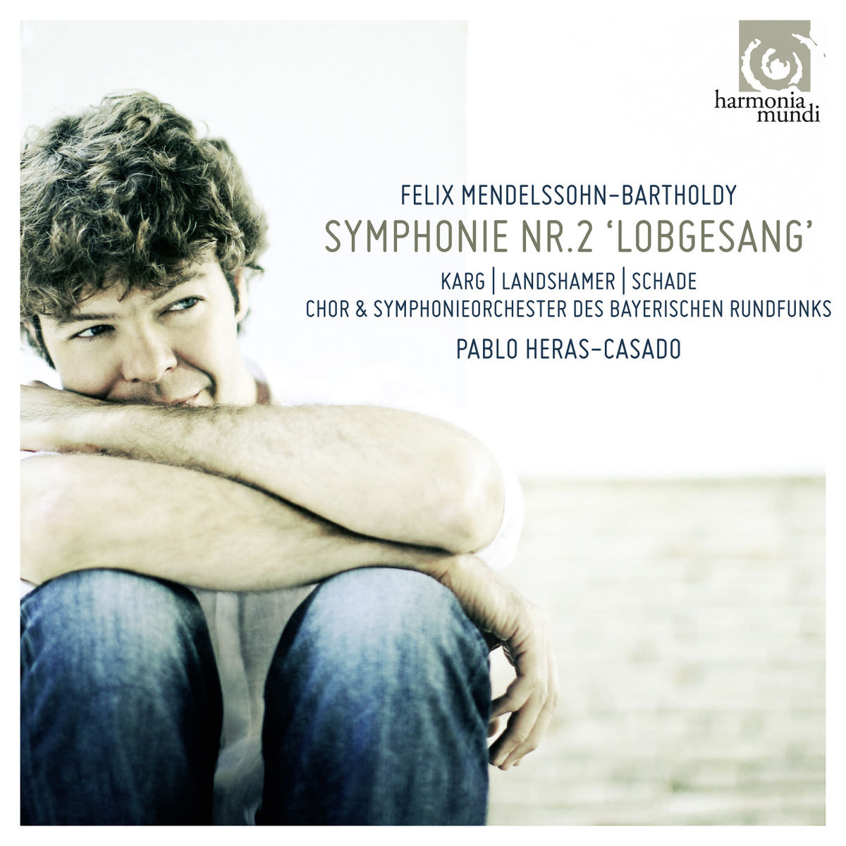 Pablo Heras-Casado – Mendelssohn: Symphonie No. 2 “Lobgesang” (2014) [Qobuz FLAC 24bit/44,1kHz]