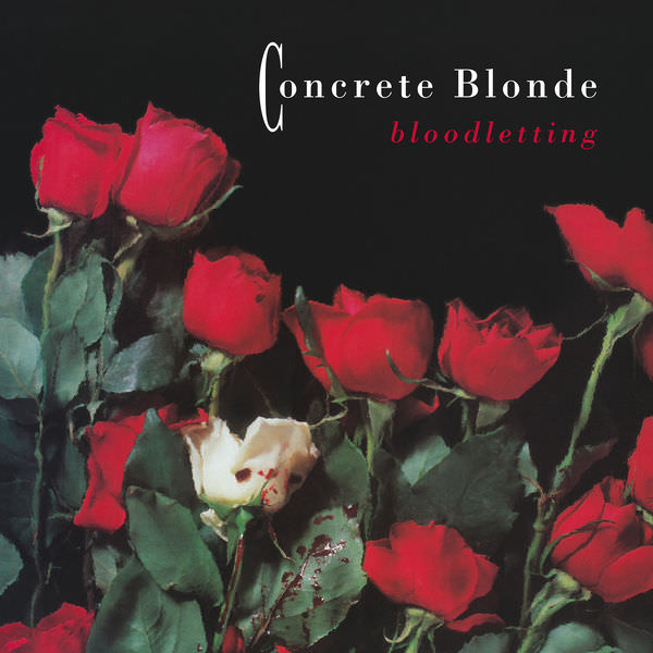 Concrete Blonde - Bloodletting (1990/2017) [FLAC 24bit/192kHz]
