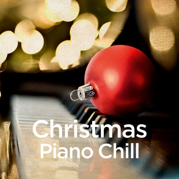 Michael Forster – Christmas Piano Chill (2017) [FLAC 24bit/44,1kHz]