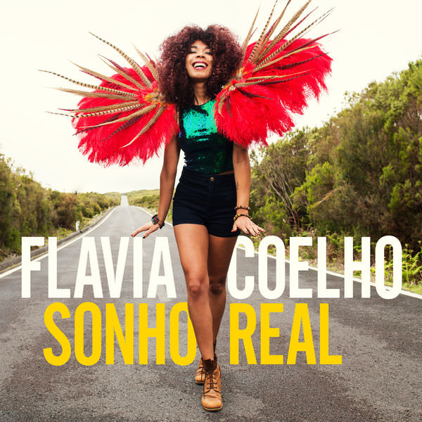 Flavia Coelho - Sonho real (2016) [FLAC 24bit/44,1kHz]