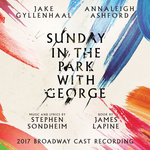 VA - Sunday in the Park with George: 2017 Broadway Cast Recording (2017) [FLAC 24bit/44,1kHz]