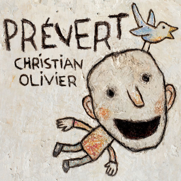Christian Olivier – Prevert (2017) [FLAC 24bit/44,1kHz]