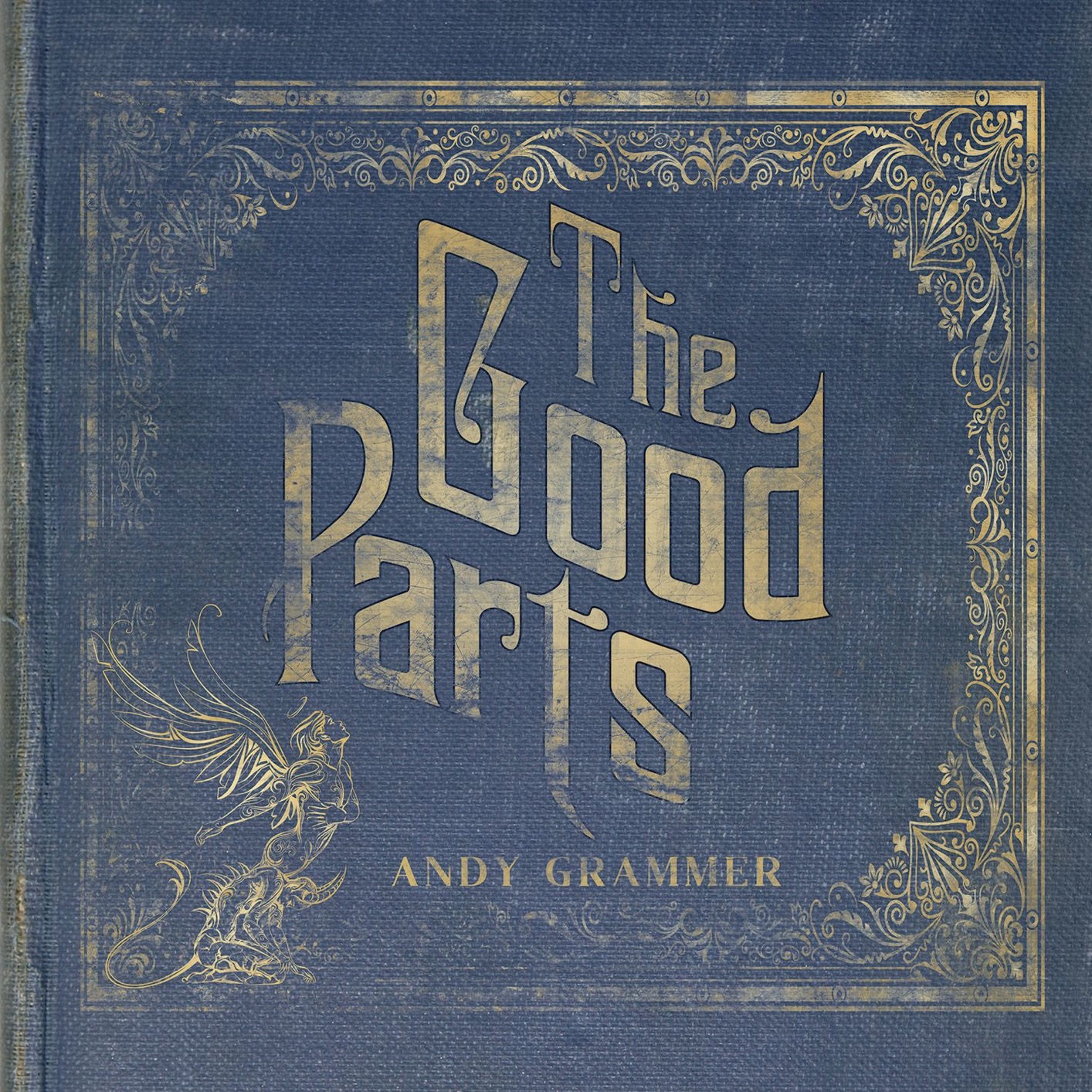 Andy Grammer – The Good Parts (2017) [Qobuz FLAC 24bit/44,1kHz]