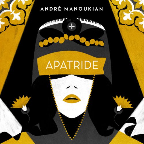 André Manoukian – Apatride (2017) [FLAC 24bit/44,1kHz]