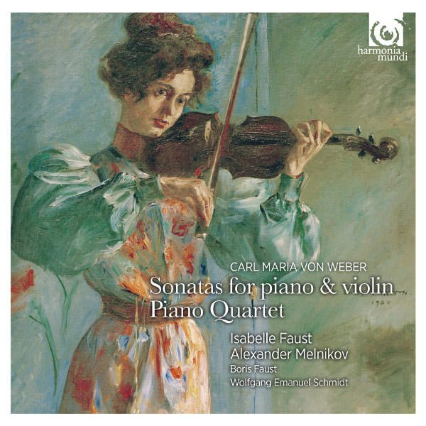 Isabelle Faust & Alexander Melnikov - Weber: Sonatas for Piano & Violin, Piano Quartet (2013) [Qobuz FLAC 24bit/96kHz]