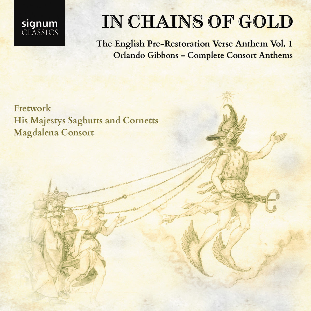 His Majestys Sagbutts and Cornets - In Chains of Gold: The English Pre-Restoration Verse Anthem, Vol. 1 (2017) [Qobuz FLAC 24bit/96kHz]