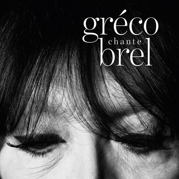 Juliette Greco - Greco chante Brel (2013) [FLAC 24bit/96kHz]