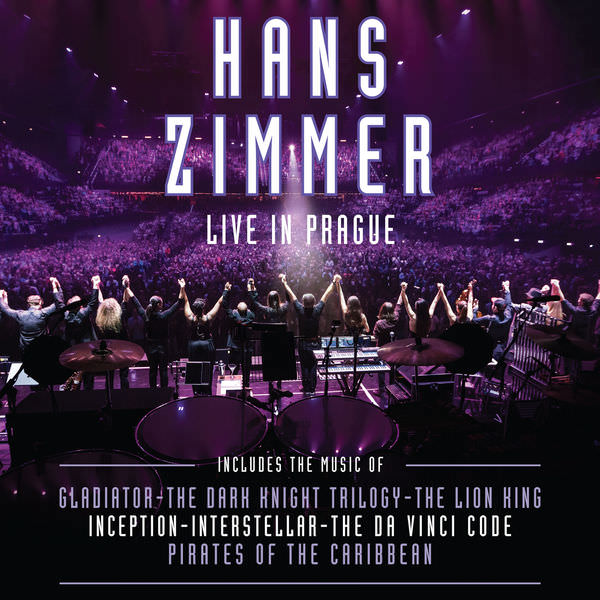 Hans Zimmer - Live In Prague (2017) [FLAC 24bit/48kHz]