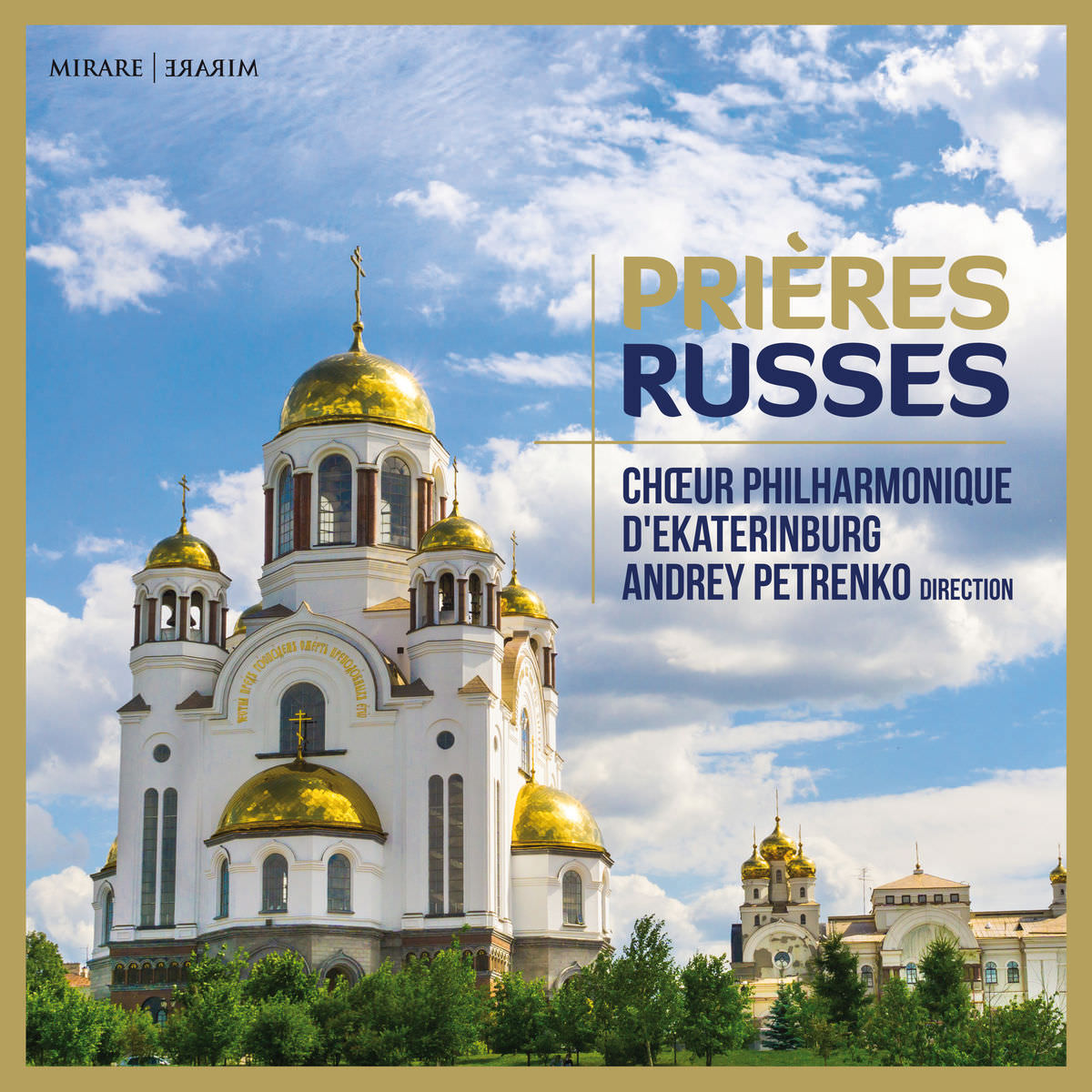 Choeur Philharmonique d’Ekaterinburg & Andrey Petrenko - Prieres Russes (2017) [Qobuz FLAC 24bit/96kHz]