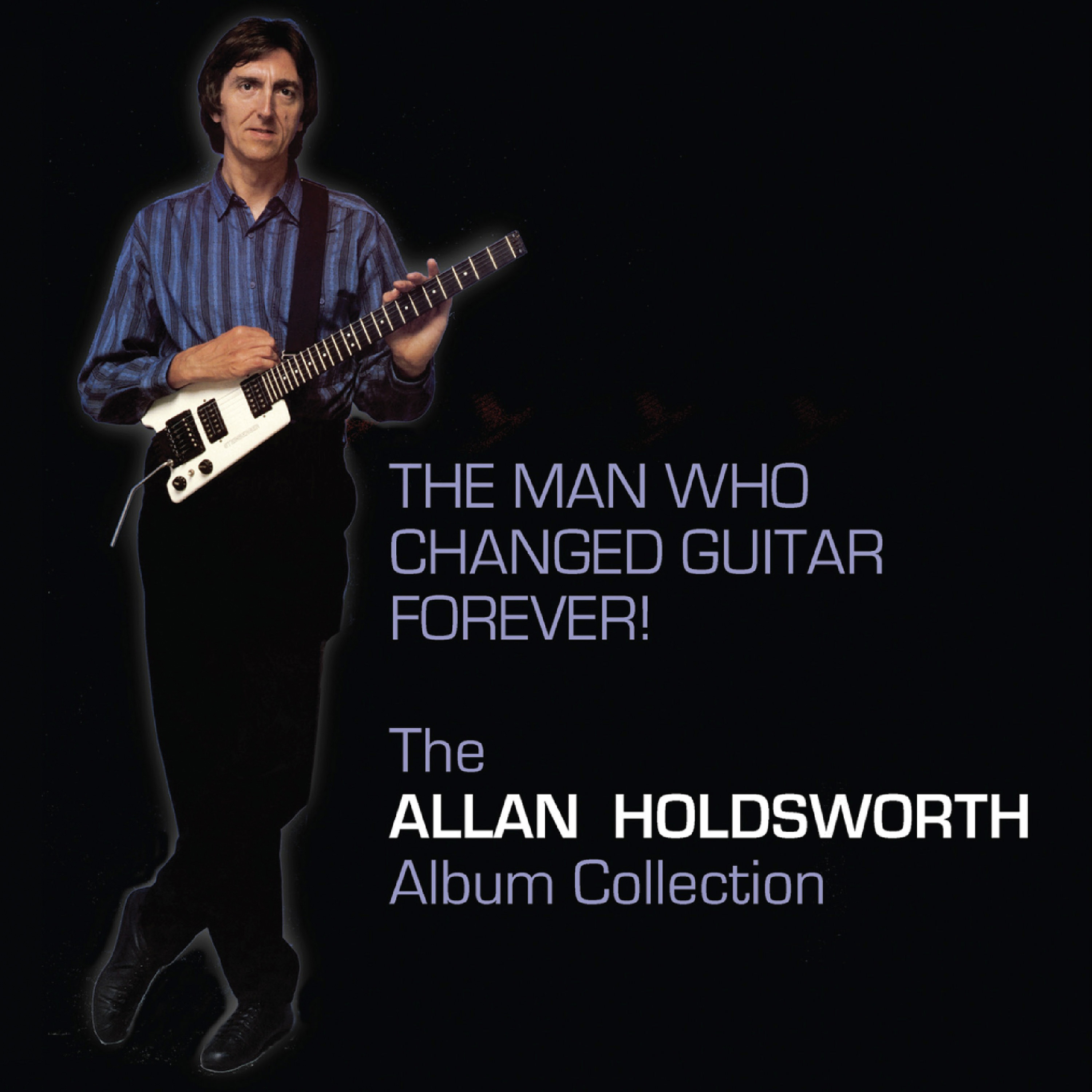 Allan Holdsworth - The Man Who Changed Guitar Forever (2017) [Qobuz FLAC 24bit/96kHz]