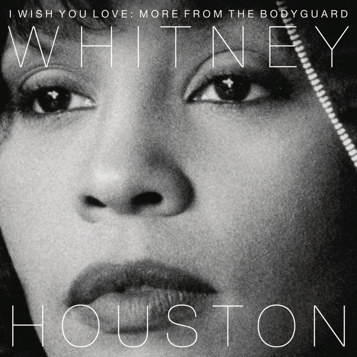 Whitney Houston - I Wish You Love: More From The Bodyguard (2017) [Qobuz FLAC 24bit/48kHz]