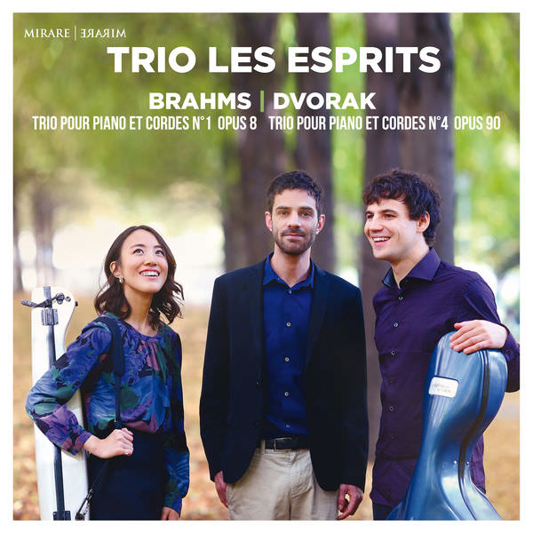 Trio Les Esprits - Brahms & Dvorak: Piano Trios (2017) [Qobuz FLAC 24bit/96kHz]