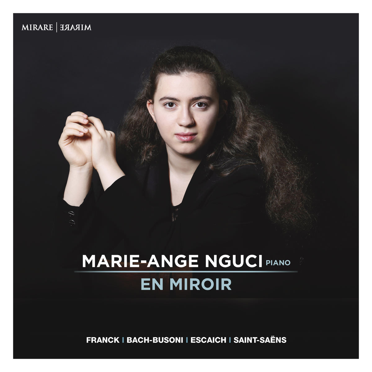 Marie-Ange Nguci – En Miroir (2017) [Qobuz FLAC 24bit/48kHz]
