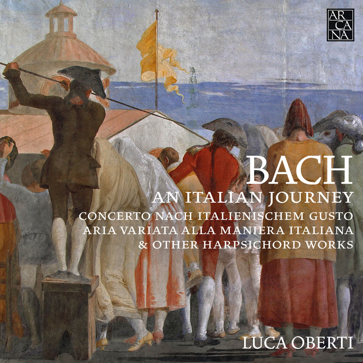 Luca Oberti - Bach: An Italian Journey (2018) [FLAC 24bit/88,2kHz]