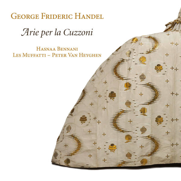 Peter van Heyghen, Les Muffatti & Hasnaa Bennani - Handel: Arie per la Cuzzoni (2016) [FLAC 24bit/88,2kHz]