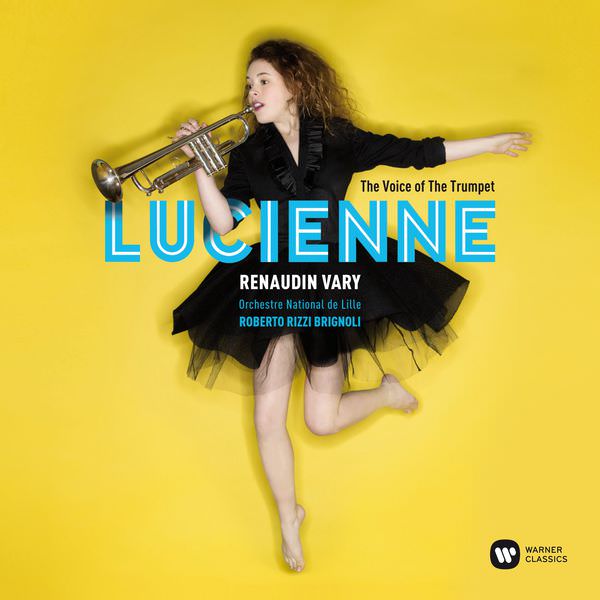 Lucienne Renaudin Vary - The Voice of the Trumpet (2017) [Qobuz FLAC 24bit/44,1kHz]