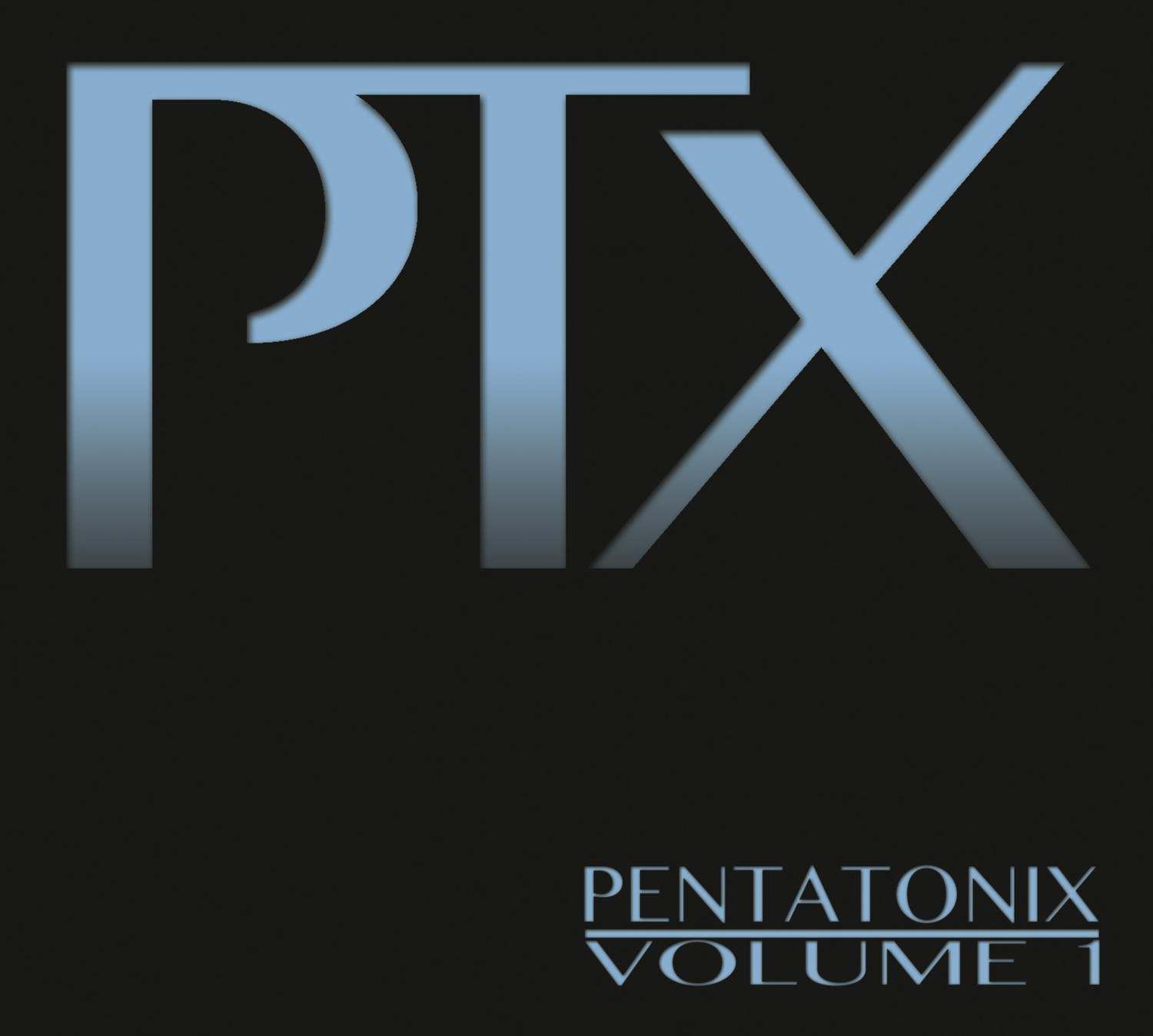 Pentatonix - PTX, Vol. 1 (2012/2014) [Qobuz FLAC 24bit/44,1kHz]