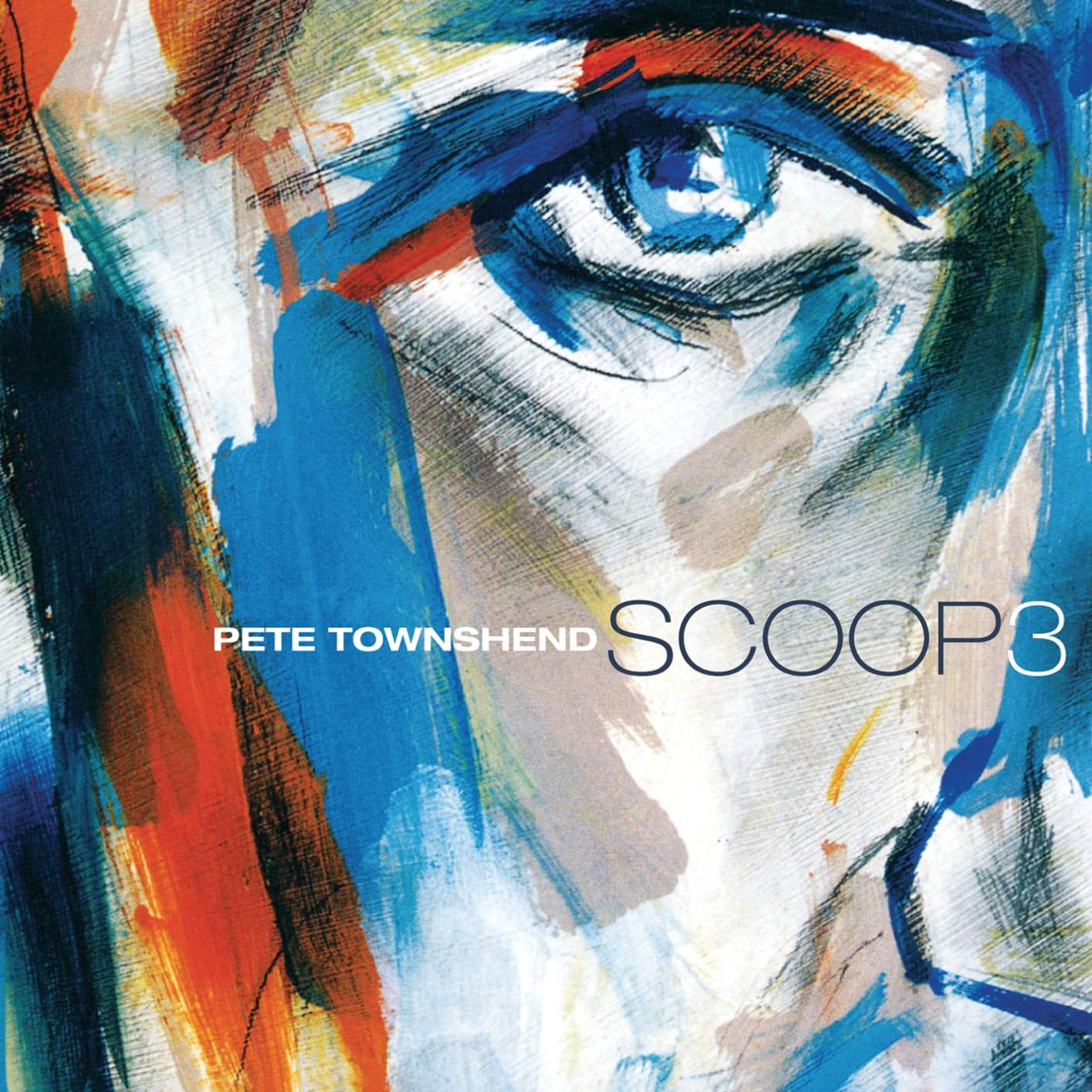 Pete Townshend - Scoop 3 (2001/2017) [Qobuz FLAC 24bit/96kHz]