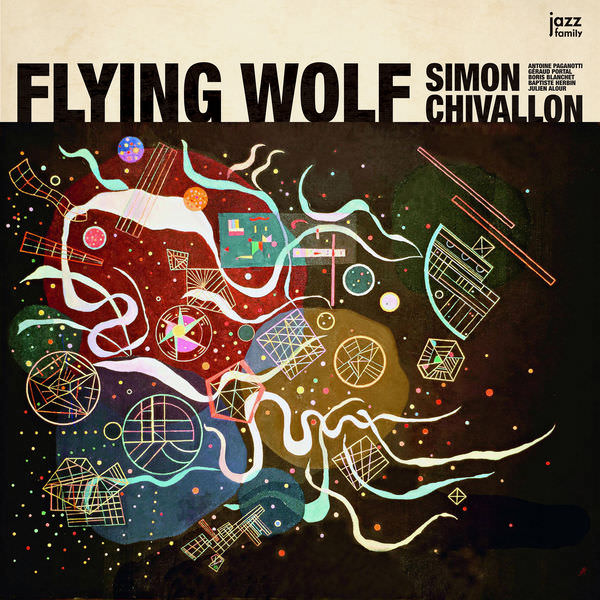 Simon Chivallon - Flying Wolf (2018) [FLAC 24bit/88,2kHz]