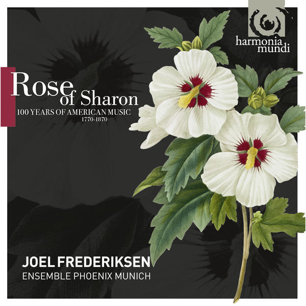 Joel Frederiksen & Ensemble Phoenix Munich - Rose of Sharon (2011) [Qobuz FLAC 24bit/44,1kHz]
