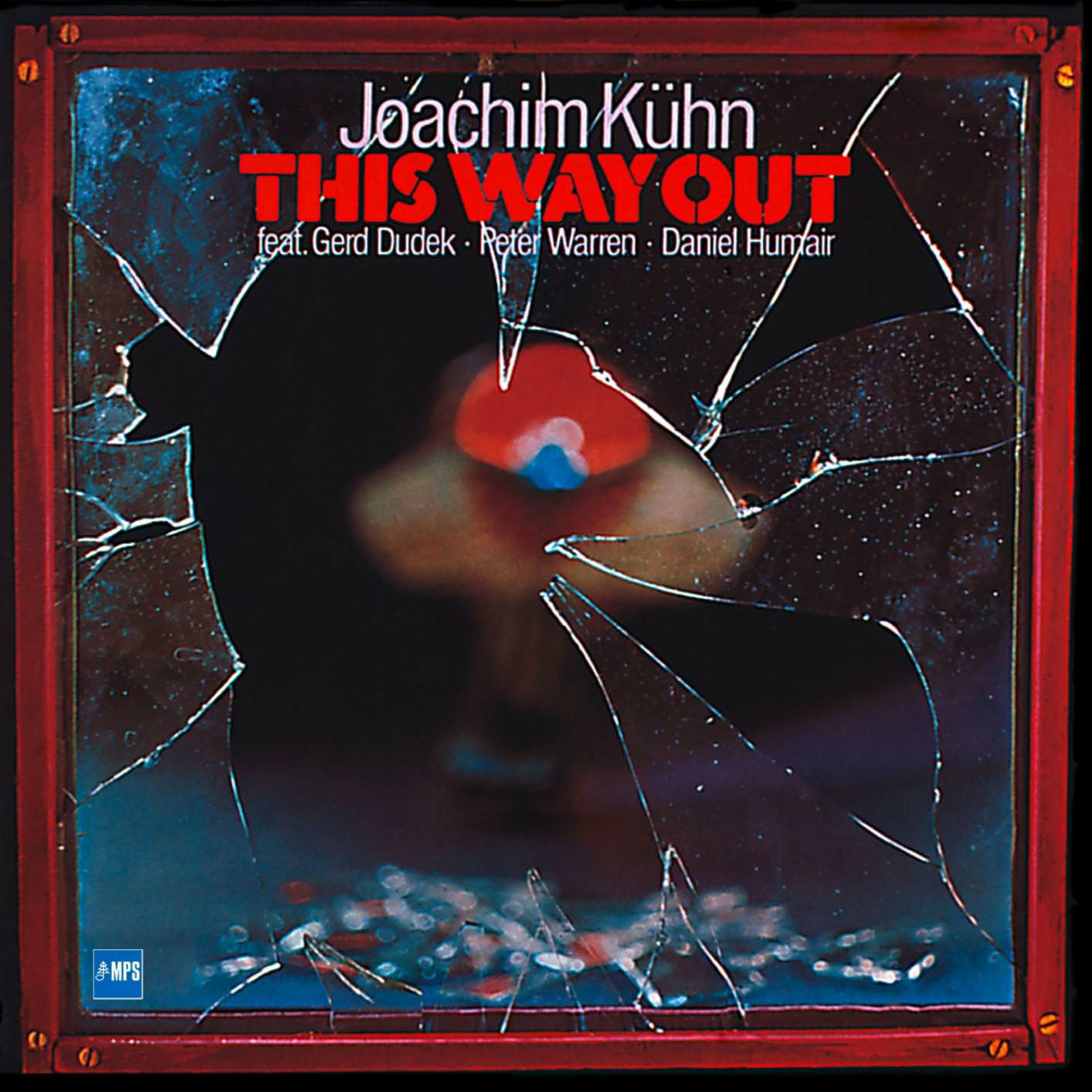 Joachim Kuhn - This Way Out (1973/2015) [HighResAudio FLAC 24bit/88,2kHz]