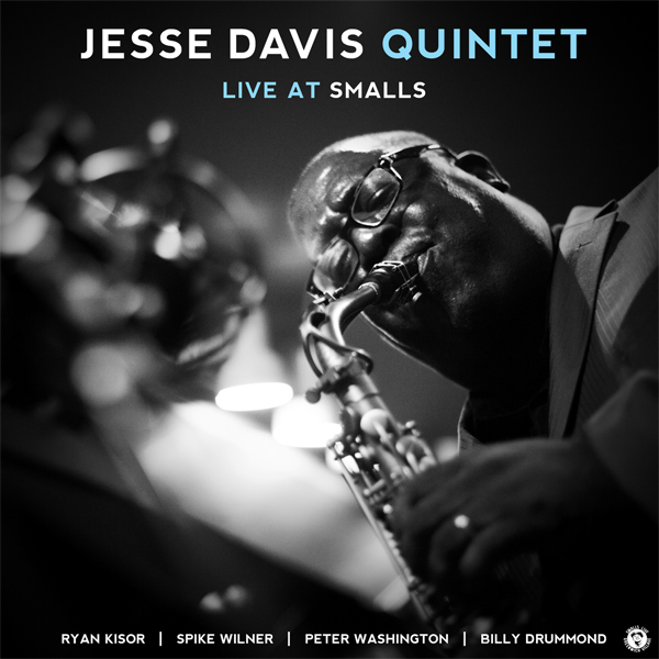 Jesse Davis Quintet – Live at Smalls (2012/2013) [HDTracks FLAC 24bit/88.2kHz]