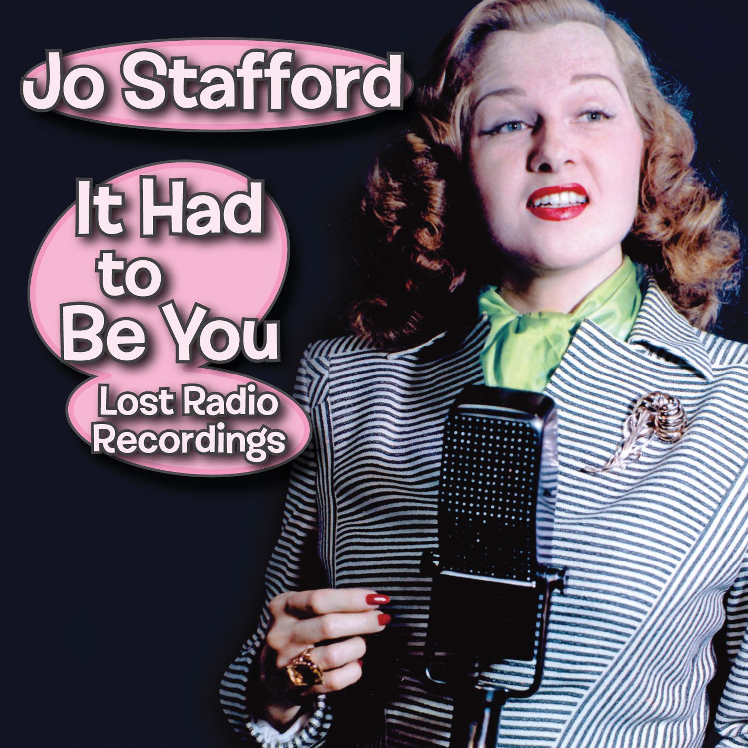 Jo Stafford - It Had To Be You: Lost Radio Recordings (2017) [HDTracks FLAC 24bit/44,1kHz]