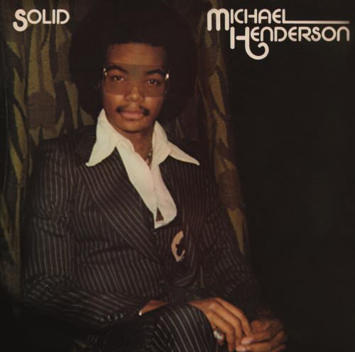 Michael Henderson – Solid (Expanded Edition) (1976/2015) [FLAC 24bit/96kHz]