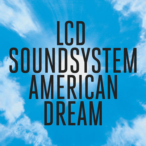LCD Soundsystem - American Dream (2017) [FLAC 24bit/96kHz]