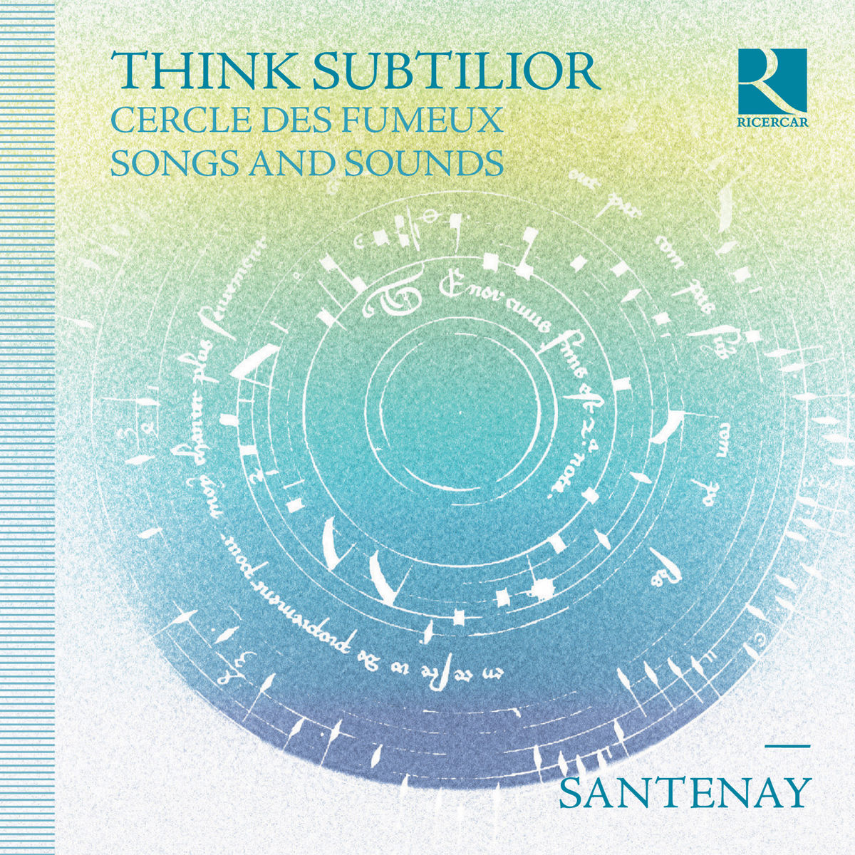 Santenay – Think Subtilior (Cercle des fumeux & Songs and Sounds) (2017) [Qobuz FLAC 24bit/48kHz]