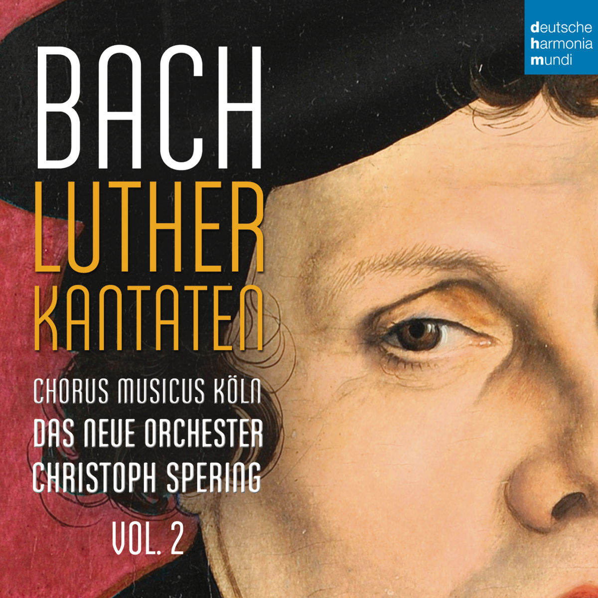 Christoph Spering – Bach: Lutherkantaten, Vol. 2 (BVW 121, 125, 14) (2016) [Qobuz FLAC 24bit/48kHz]