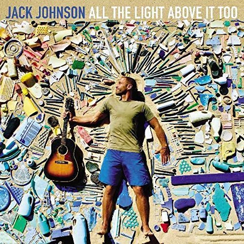 Jack Johnson - All The Light Above It Too (2017) [FLAC 24bit/96kHz]