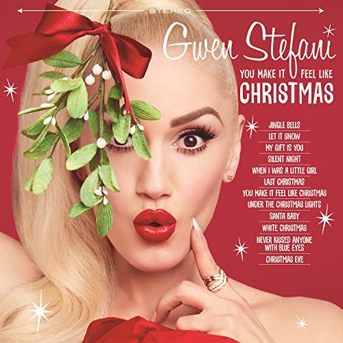 Gwen Stefani – You Make It Feel Like Christmas (2017) [FLAC 24bit/48kHz]