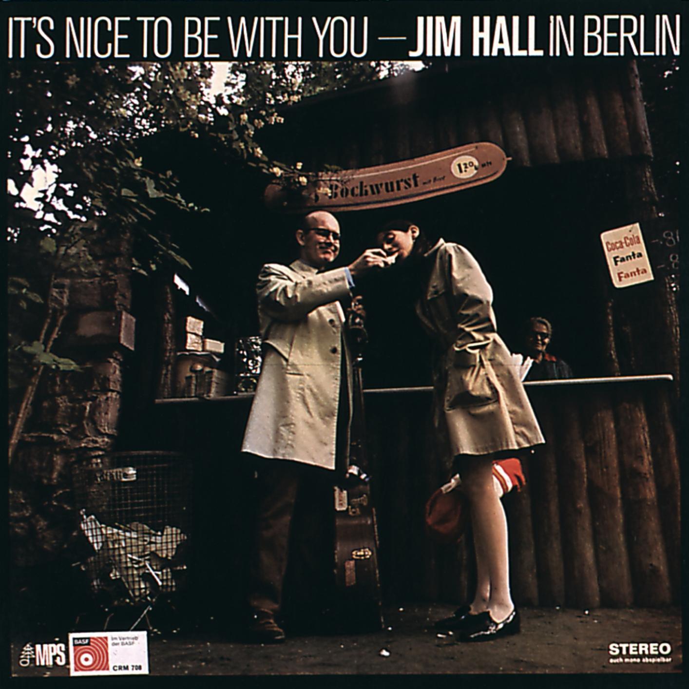 Jim Hall - It’s Nice To Be With You: Jim Hall In Berlin (1969/2015) [HighResAudio FLAC 24bit/88,2kHz]