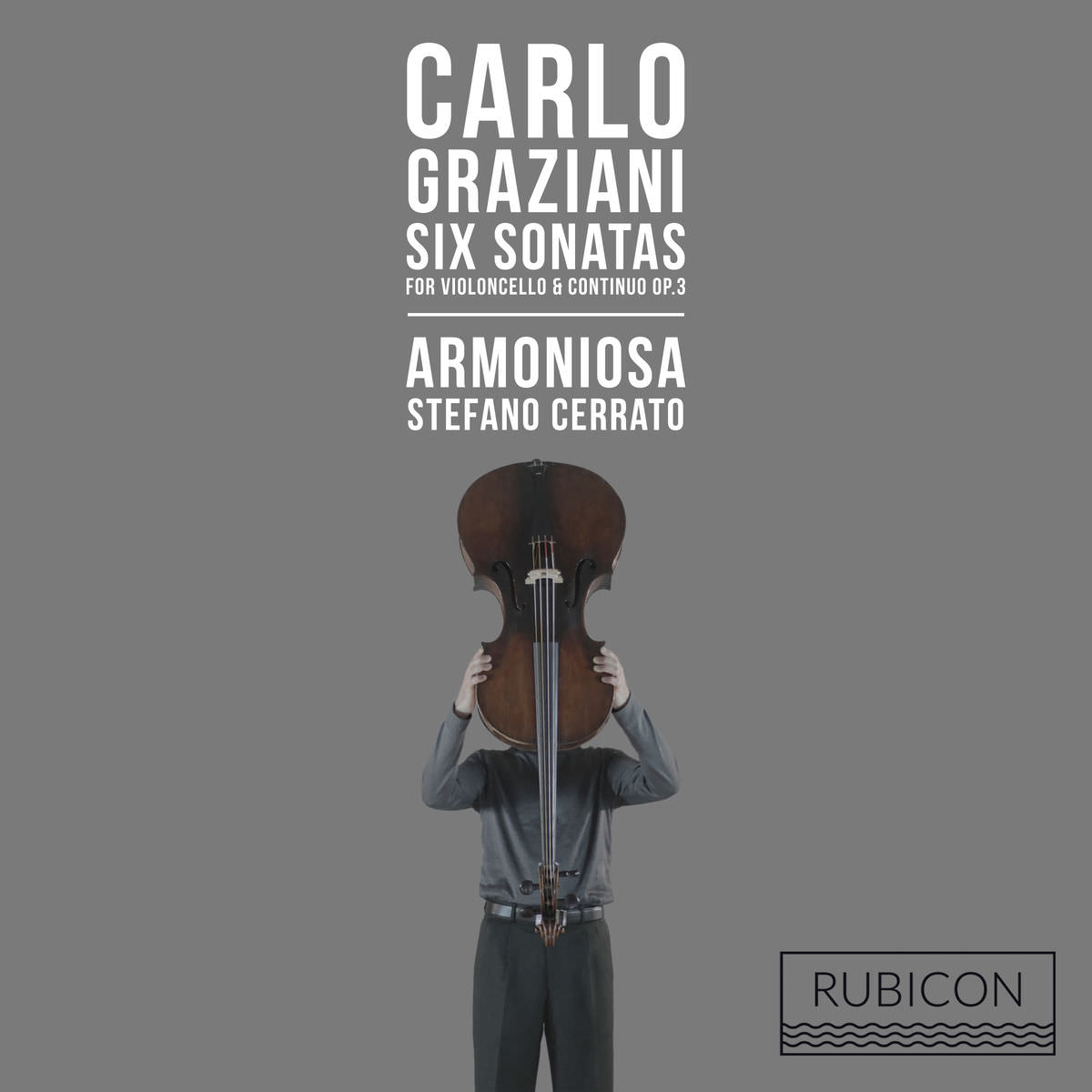 Stefano Cerrato & Armoniosa – Graziani 6 Sonatas for Violoncello & Continuo, Op. 3 (2017) [Qobuz FLAC 24bit/96kHz]