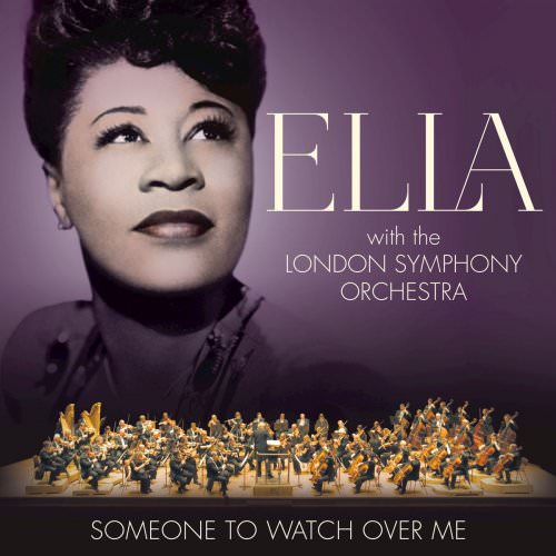 Ella Fitzgerald & London Symphony Orchestra – Someone to Watch Over Me (2017) [FLAC 24bit/44,1kHz]