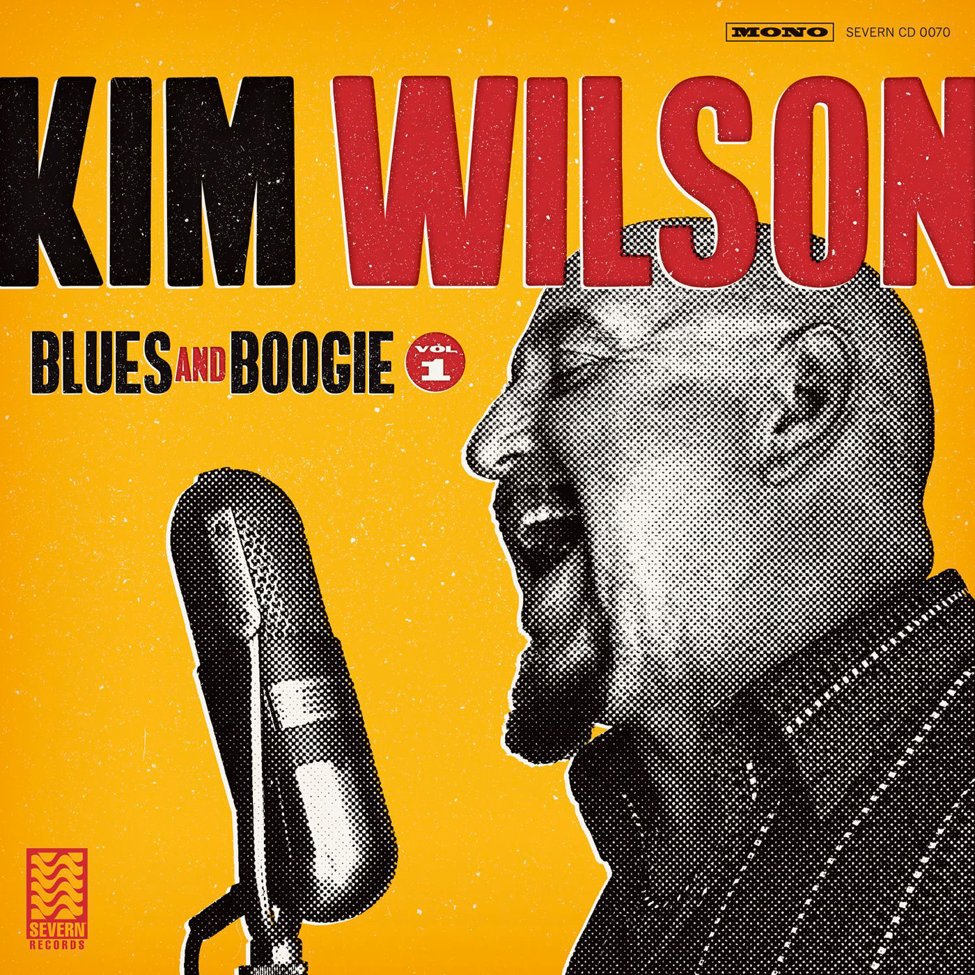 Kim Wilson - Blues And Boogie, Vol. 1 (2017) [Qobuz FLAC 24bit/44,1kHz]
