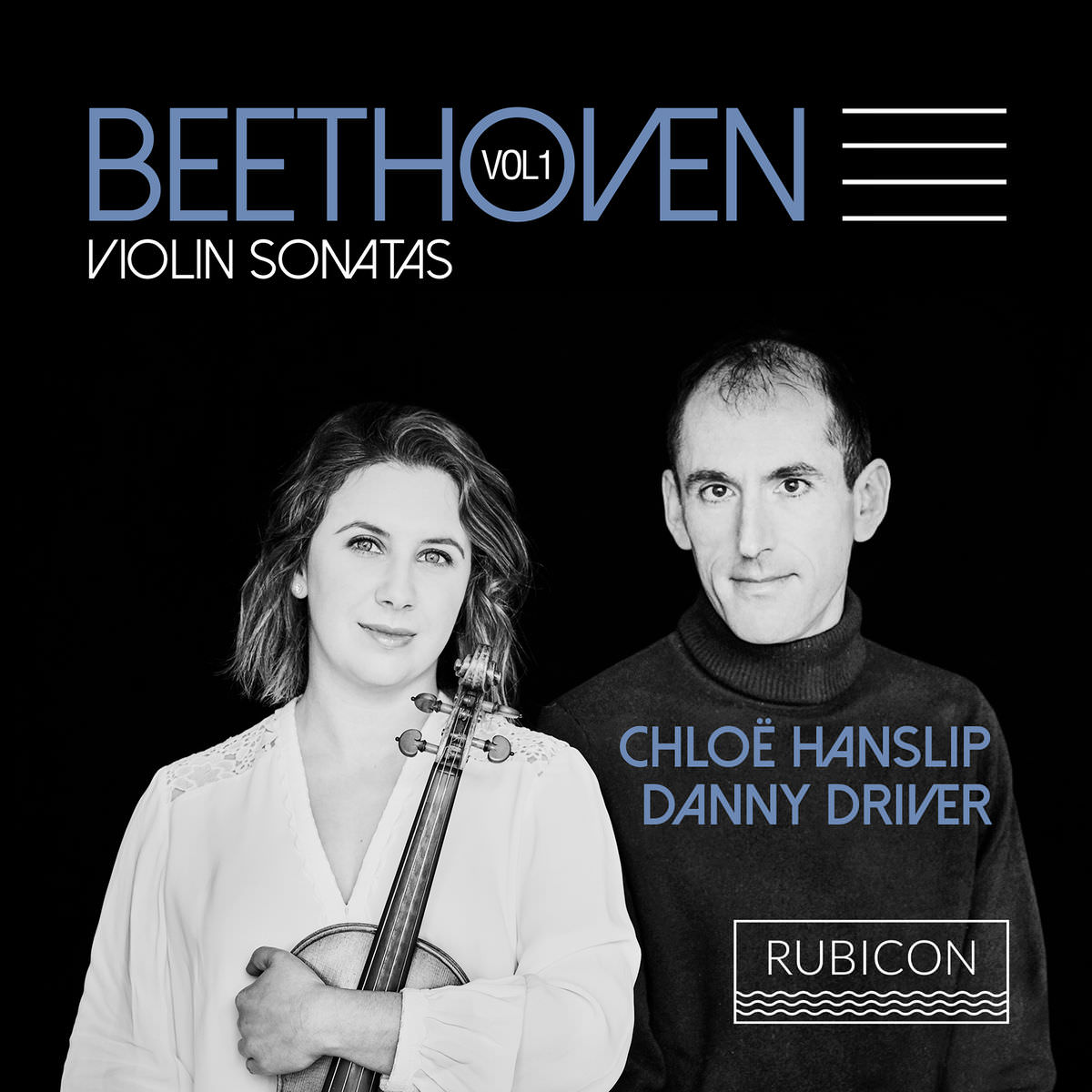 Chloe Hanslip & Danny Driver - Beethoven Violin Sonatas, Vol. 1 (2017) [Qobuz FLAC 24bit/96kHz]
