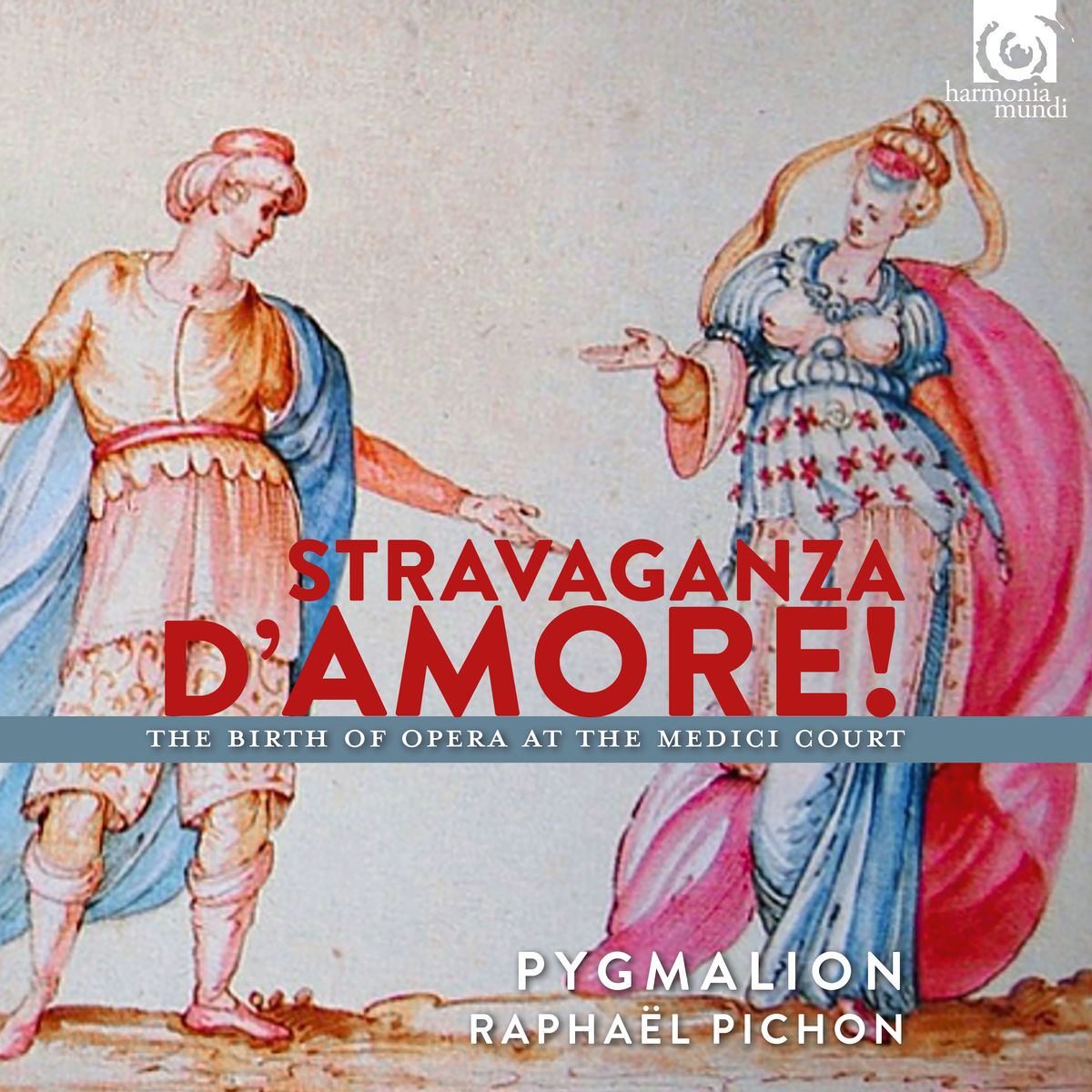 Pygmalion & Raphael Pichon - Stravaganza d’amore! The Birth of Opera at the Medici Court (2017) [Qobuz FLAC 24bit/96kHz]