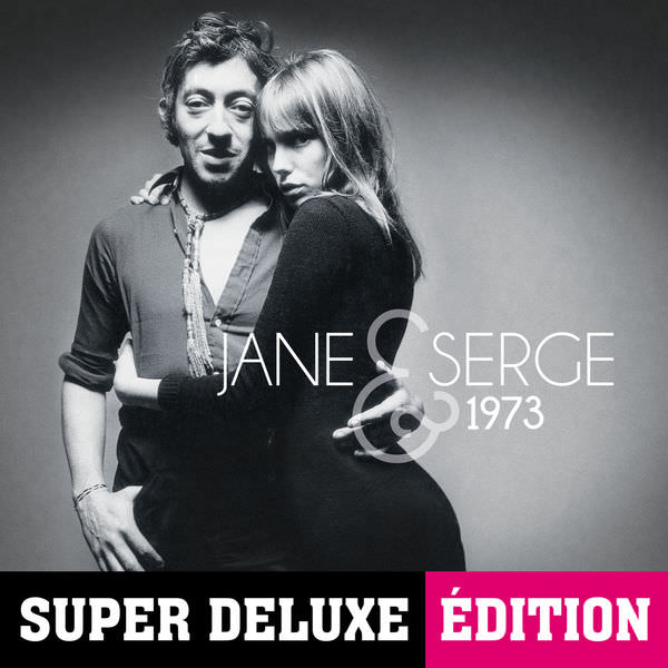 Jane Birkin & Serge Gainsbourg - Jane & Serge 1973 {Super Deluxe Edition} (2015) [Qobuz FLAC 24bit/44,1kHz]