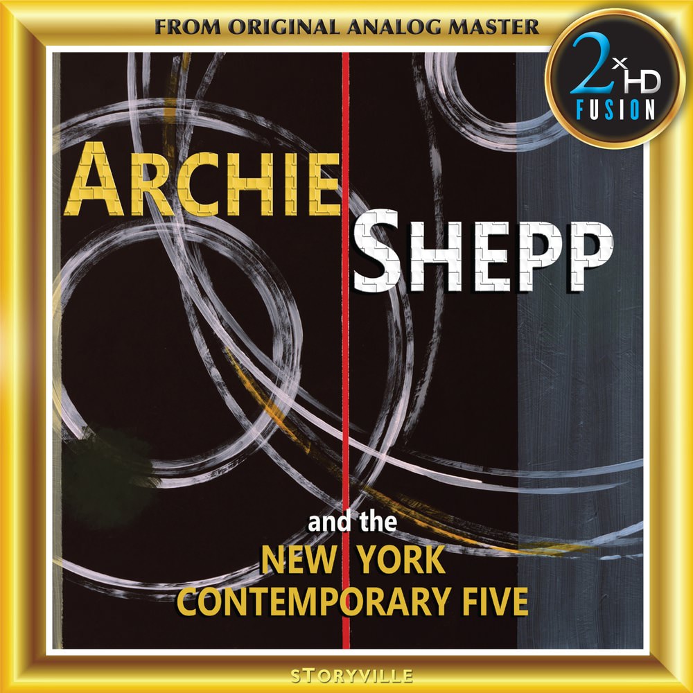 Archie Shepp and The New York Contemporary Five (1964/2018) [AcousticSounds DSF DSD128/5.64MHz + FLAC 24bit/88,2kHz]